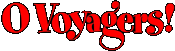 O Voyagers